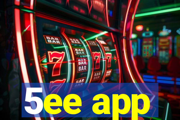 5ee app